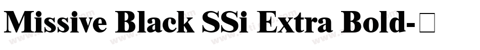 Missive Black SSi Extra Bold字体转换